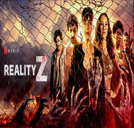 “Reality Z” la nouvelle série Zombies à la sauce Brésilienne disponible sur Netflix