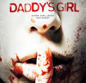 Nouvelle bande annonce pour le film ‘Daddy’s girl’ de Julian Richards