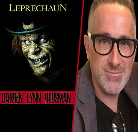 Darren Lynn Bousman confirme qu’il veut absolument faire un reboot de Leprechaun