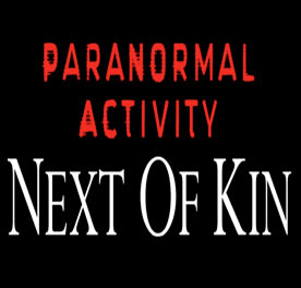 Critique de film : Paranormal Activity – Next of Kin