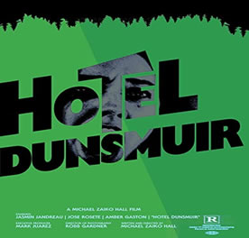 Hotel Dunsmuir (2022)