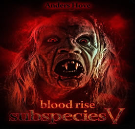 Subspecies : Bloodrise (2023)